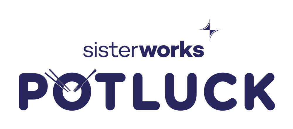 Sisterworks Potluck